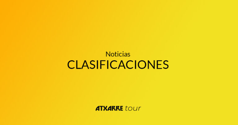 Atxarre Tour - Noticias: Clasificaciones